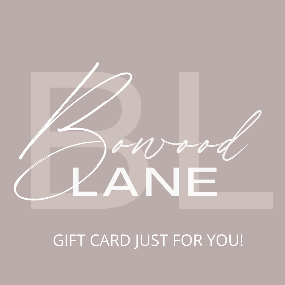 Bowood Lane Gift Card
